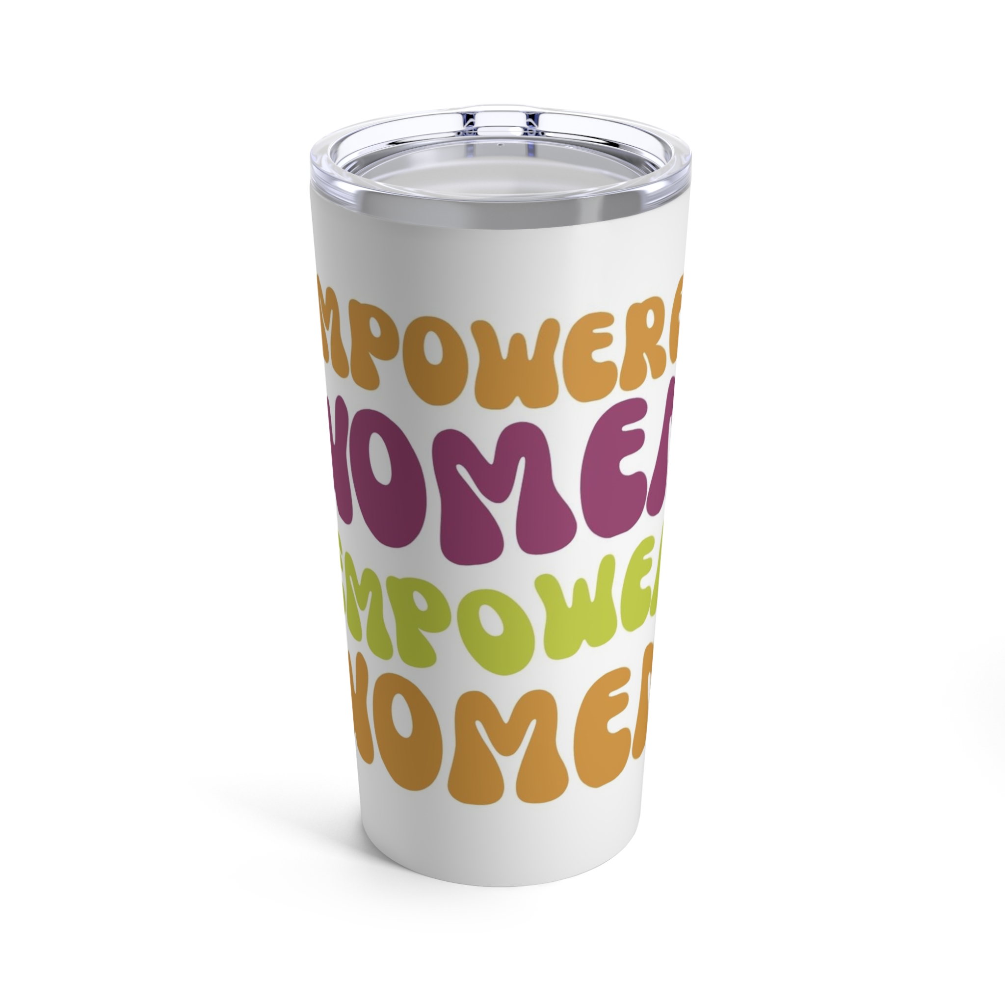 Empowered Women Empower Women Tumbler 20oz